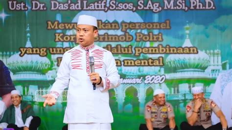 Terbaru Ustad Das Ad Latif Di Mako Brimob Youtube