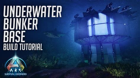 Ark Survival Ascended Underwater Bunker Base Build Tutorial Youtube