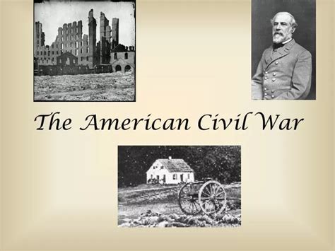 Ppt The American Civil War Powerpoint Presentation Free Download