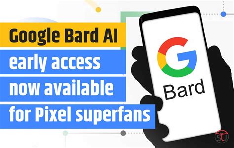 Google Bard Ai Early Access Now Available For Pixel Superfans Know