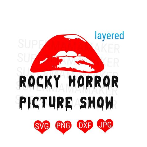 Rocky Horror Picture Show Lips And Title Svg Dxf  Png Etsy