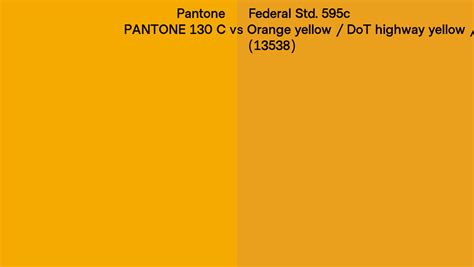 Pantone 130 C Vs Federal Std 595c Orange Yellow DoT Highway Yellow