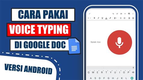 Google Doc Voice Typing Mengetik Dengan Suara Youtube