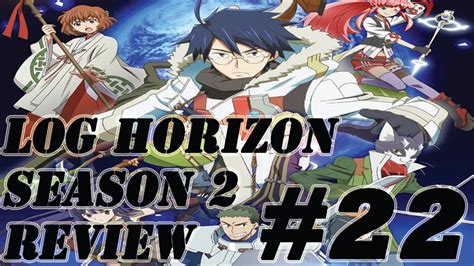 Log Horizon Season 2 Episode 22 Discussion And Review Youtube