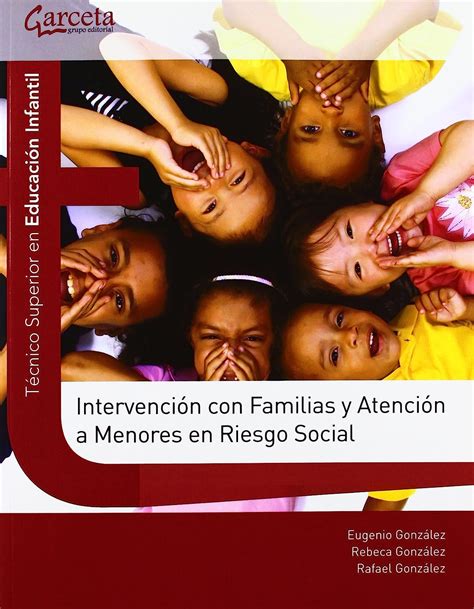 Intervencion Con Familias Y Atencion A Menores En Riesgo Social Sin