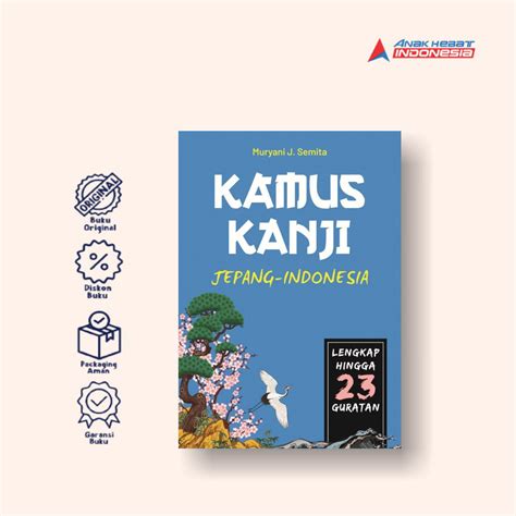 Jual Buku Kamus Kanji Jepang Indonesia Lengkap Hingga Guratan