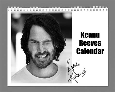 Keanu Reeves Wall Calendar With His Quotes And Signature Etsy