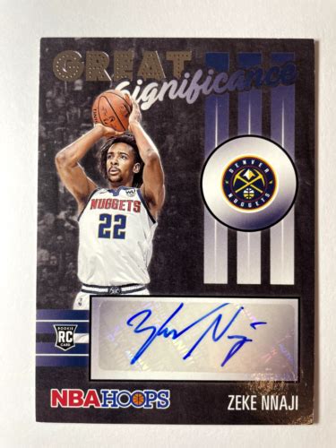 2020 21 Panini Hoops NBA Great Significance AUTO Zeke Nnaji Nuggets RC