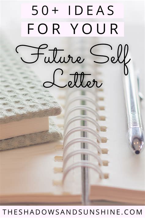 The Ultimate List Of Future Self Letter Ideas Letter To Future Self