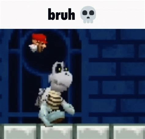 Bruh Dry Bones Bruh Dry Bones Mario Discover Share Gifs