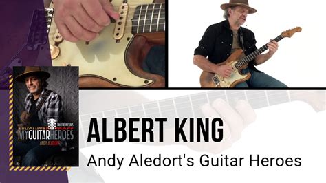 🎸 Albert King Guitar Lesson Andy Aledorts Guitar Heroes Truefire