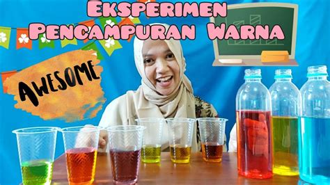 Eksperimen Sains Sederhana Untuk Anak Paud Dan Tk Percobaan