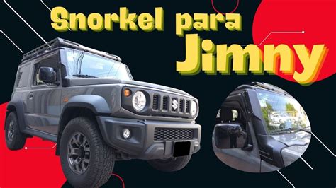 Nuevo Snorkel Para Suzuki Jimny YouTube