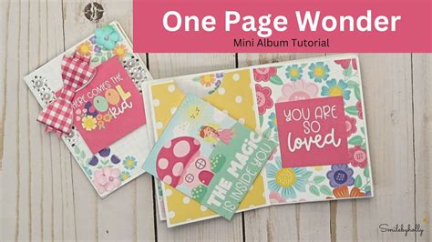 Easy One Page Wonder Mini Album Tutorial Try It Youtube