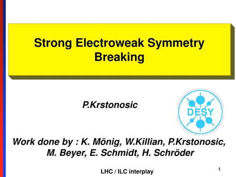 PPT Strong Electroweak Symmetry Breaking PowerPoint Presentation