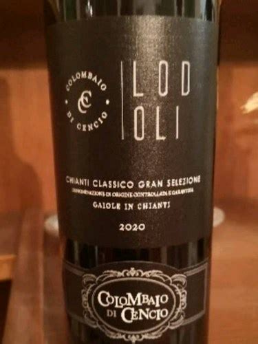 Colombaio Di Cencio Lodoli Gran Selezione Chianti Classico Vivino US