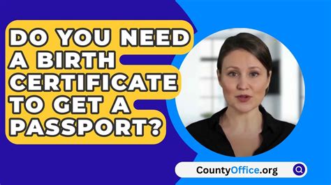 Do You Need A Birth Certificate To Get A Passport