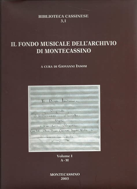 Il Fondo Musicale Dell Archivio Di Montecassino Introduzione Di