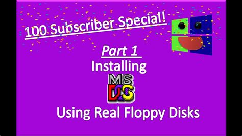 Installing Ms Dos 622 Using Real Floppy Disks 100 Subscriber Special