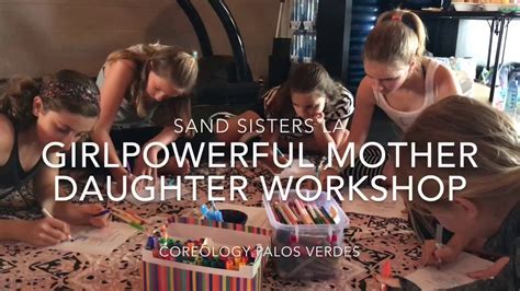 Girlpowerful Mother Daughter Workshop Youtube