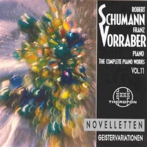 The Complete Piano Works Vol Vorraber Franz Vorraber Franz