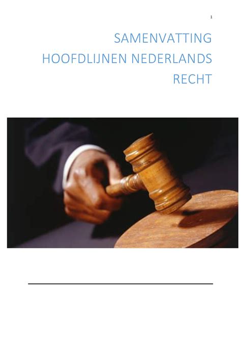 Samenvatting Hoofdlijnen Nederlands Recht Prof Mr C J Loonstra