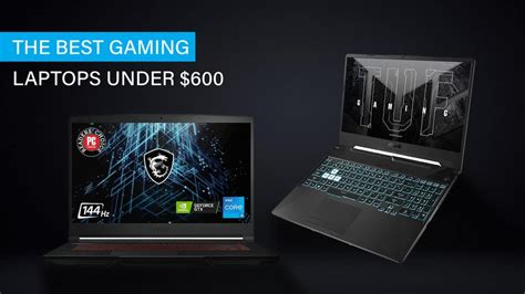 The 10 Best Gaming Laptops Under 600 In 2022 Seriously