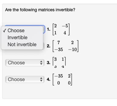 Solved Are The Following Matrices Invertible 2 1 1 Chegg