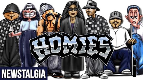 Whatever Happened To The Homies Newstalgia Youtube