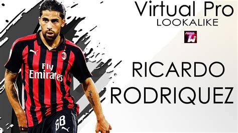 Fifa 19 Virtual Pro Lookalike Tutorial Ricardo Rodríguez Youtube