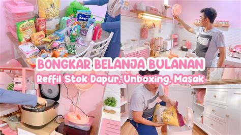 Bongkar Belanja Bulanan Reffil Stok Dapur Unboxing Kipas Masak