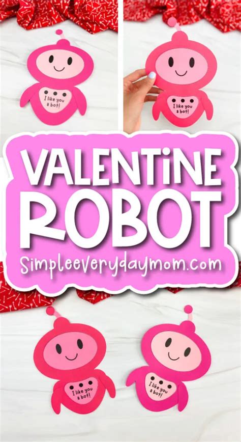 Valentine Robot Craft For Kids [Free Template]