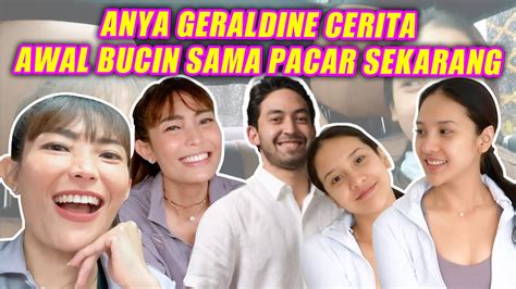 ANYA GERALDINE CERITA AWAL BUCIN SAMA PACAR SEKARANG YouTube