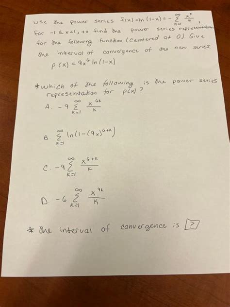 Solved Use The Power Series F X Ln 1−x −∑m 1∞nxn For