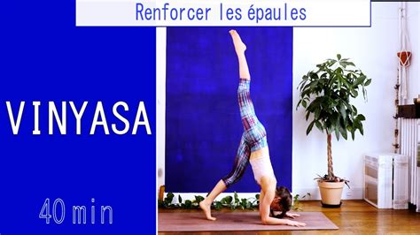 Vinyasa Renforcer les épaules core YouTube