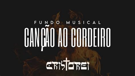 Can O Ao Cordeiro Gabriel Guedes Fundo Musical Worship Cristo