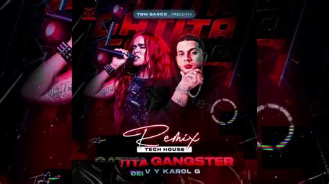 Karol G Dei V Gatita Gangster Tom Gasco Tech House Youtube