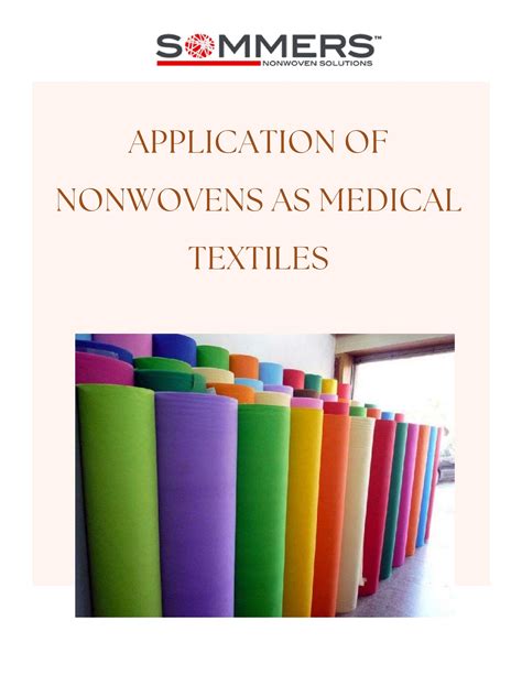 Application Of Nonwovens As Medical Textiles By Sommers Nonwoven Solutions Issuu