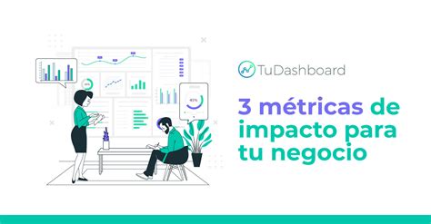 M Tricas De Impacto Para Tu Negocio