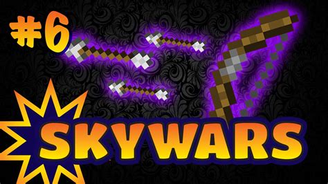 Minecraft SKYWARS 6 OP Bow Shots W Quags YouTube