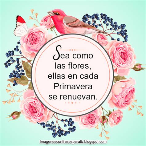 Imagenes Bonitas Y Pensamientos Positivos Frases De La Primavera