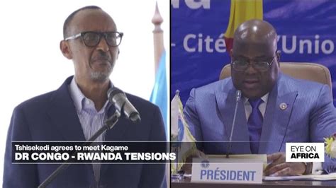 Dr Congos Tshisekedi Agrees To Meet Rwandas Kagame Angola Fm Says