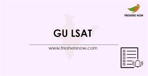 Gu Lsat 2021 Application Form Extended Exam Date Eligibility