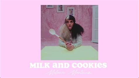 Melanie Martinez Milk And Cookies Sped Up Youtube