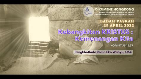 Ibadah Paskah Oikumene 2022 Youtube