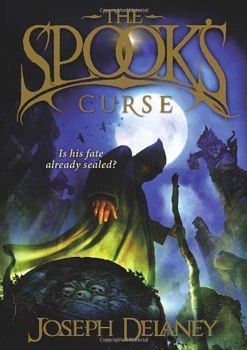 The Spooks Curse Book 2 The Wardstone Chronicles By Delaney Joseph