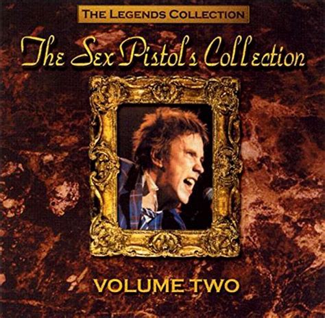 The Sex Pistols The Legends Collection The Sex Pistols Collection