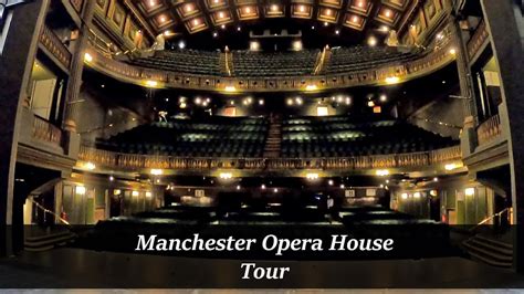 Manchester Opera House Guided Tour Youtube