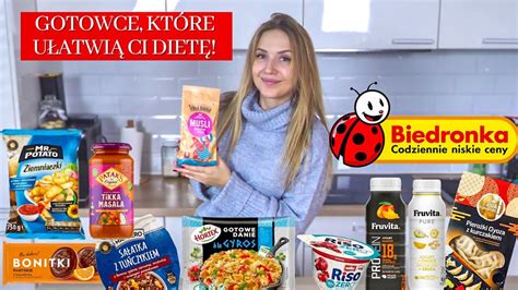 GOTOWE PRODUKTY Z BIEDRONKI KTÓRE UŁATWIĄ CI DIETĘ YouTube