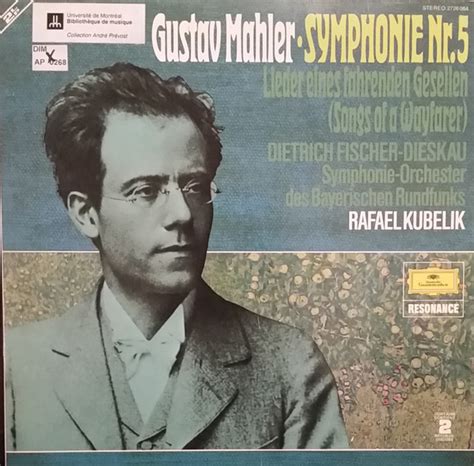 Gustav Mahler Rafael Kubelik Bavarian Radio Symphony Orchestra